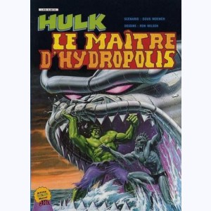 Hulk (2ème Série) : n° 13, Le maître d'Hydropolis