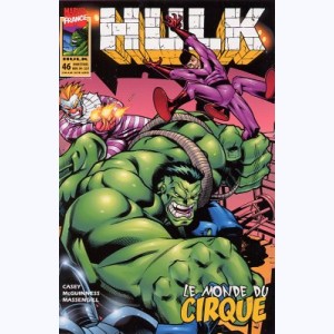 Hulk (5ème Série) : n° 46, Le monde du cirque