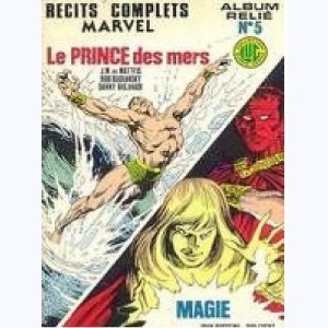 Un Récit Complet Marvel (Album) : n° 5, Recueil 5 (10, 11)