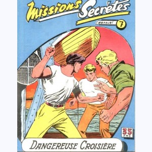 Missions Secrètes : n° 7, Dangereuse croisière (Léo Danis)
