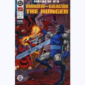 Spécial DC : n° 8, Darkseid / Galactus : The hunger