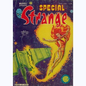 Spécial Strange : n° 31, Les étranges X-Men : Une mesure de retard !