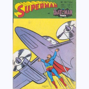 Superman et Bat-Man et Robin : n° 10, Le président Superman