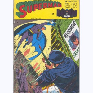 Superman et Bat-Man et Robin : n° 40, S & B : Le coeur de Superman