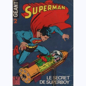Superman Géant : n° 2, Le secret de SuperBoy