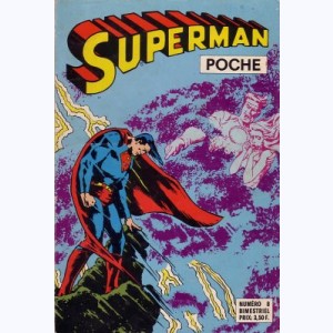 Superman (Poche) : n° 8, Celui qui a trahi Krypton !