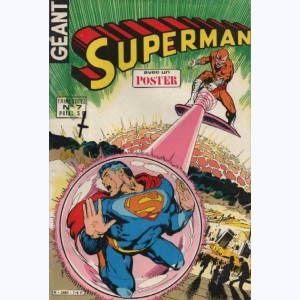 Superman Géant (2ème Série) : n° 7, Cette planète est la mienne !