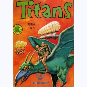 Titans (Album) : n° 1, Recueil 1 (01, 02, 03)
