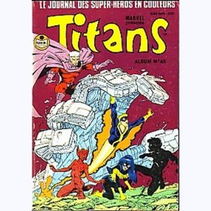 Titans (Album) : n° 45, Recueil 45 (133, 134, 135)