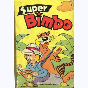 Bimbo (2ème Série Album) : n° 19, Recueil Super (77, 78, 79, 80, 81, 82, 83)