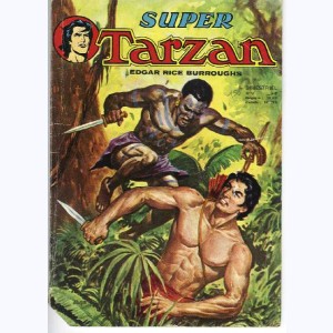 Tarzan (Super) : n° 8, Le combat sans merci & La mort aux cent bras
