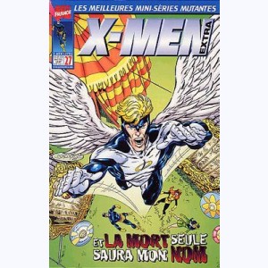 X-Men Extra : n° 27, Et la mort seule saura mon nom