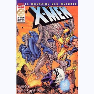 X-Men (Le Magazine des Mutants) : n° 30, Crise d'identité