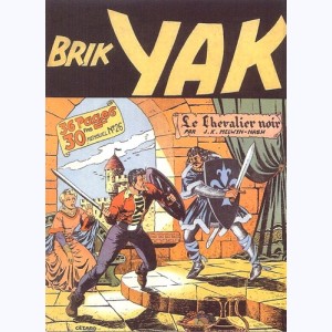 Brik Yak : n° 26, Yak : Le chevalier noir
