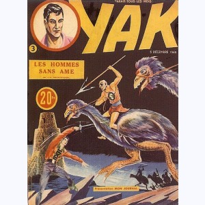 Yak : n° 3, Les hommes sans âme