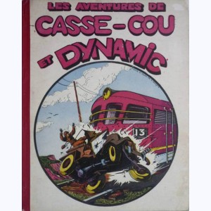 Casse Cou (Album) : n° 10, Recueil 10 (18, 19, Dynamic 17, 18, 19)