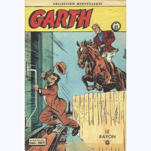 Garth : n° 11, Le rayon "G"
