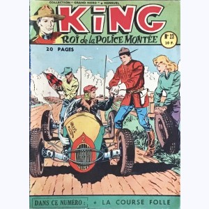 King Roi de la Police Montée : n° 23, La course folle