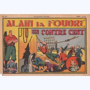 Collection Victoire (2ème Série) : n° 39, Alain la Foudre : Un contre cent