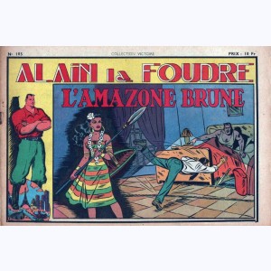 Collection Victoire (2ème Série) : n° 105, Alain la Foudre : L'amazone brune