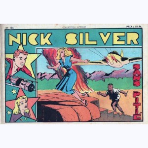 Collection Victoire (2ème Série) : n° 106, Nick Silver : Sans pitié
