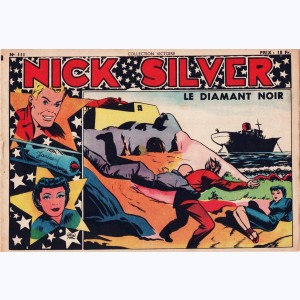 Collection Victoire (2ème Série) : n° 111, Nick Silver : Le diamant noir