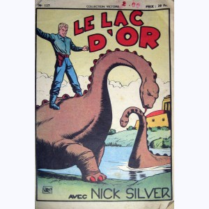 Collection Victoire (2ème Série) : n° 127, Nick Silver : Le lac d'or