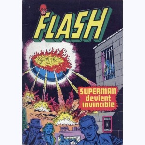 Flash (4ème Série) : n° 3, Superman devient invincible