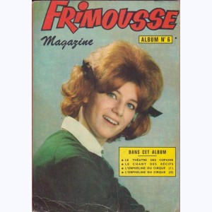 Frimousse (Magazine Album) : n° 6, Recueil 6 (21, 22, 23, 24)