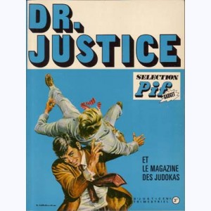 Dr Justice : n° 1, Les forbans