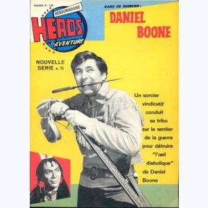 Héros de l'Aventure (2ème Série) : n° 15, Daniel Boone : L'oeil diabolique