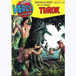 Héros de l'Aventure (2ème Série) : n° 16, Turok : Terreur dans les marécages
