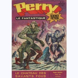 Perry le Fantastique : n° 4, Le château des savants fous