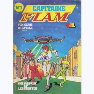 Capitaine Flam Journal : n° 1, Le roi de l'univers