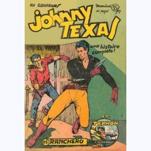 Johnny Texas : n° 1, Ranchero