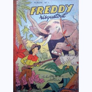 Freddy Risquetout (Album) : n° 1, Recueil 1 (01, 02, 03, 04, 05, 06, 01(2))