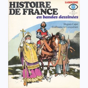 Histoire de France en BD : n° 4, Hugues Capet, Guillaume le Conquérant