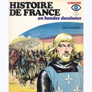 Histoire de France en BD : n° 5, Les croisades