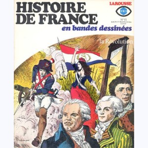Histoire de France en BD : n° 15, La Révolution