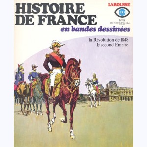 Histoire de France en BD : n° 19, La Révolution de 1848, Le second empire