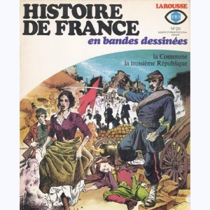 Histoire de France en BD : n° 20, La Commune, La 3e République