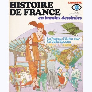 Histoire de France en BD : n° 21, La France d'Outre-mer