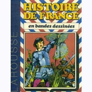 Histoire de France en BD (Album) : n° 3, Intégrale 3 De Saint Louis à Jeanne d'Arc