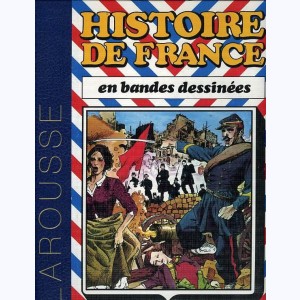 Histoire de France en BD (Album) : n° 7, Intégrale 7 De la révolution de 1848 à ...