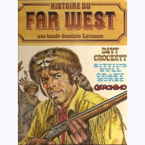 Histoire du Far West (Album) : n° 1, Intégrale 1 : Davy Crockett