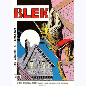 Blek : n° 519, BLEK, LE CAVALIER DE LA VENGEANCE
