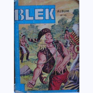 Blek (Album) : n° 10, Recueil 10 (210, 211, 212, 213, 214, 215)