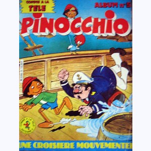 Pinocchio Album : n° 5, Une Croisiere Mouvementee