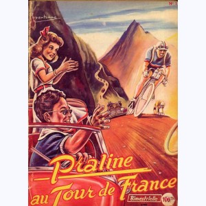 Praline : n° 1, Praline au Tour de France
