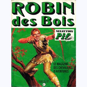 Robin des Bois (3ème Série) : n° 1, Arc au poing, mes outlaws !